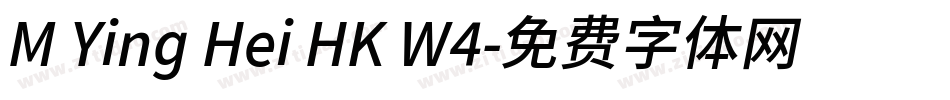 M Ying Hei HK W4字体转换